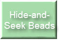 Hide-and-Seek Beads